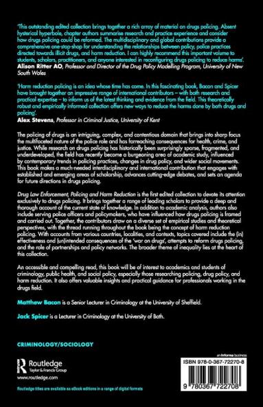 Drug Law Enforcement Policing and Harm Reduction