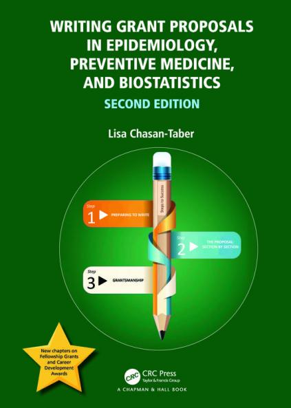 Writing Grant Proposals in Epidemiology Preventive Medicine and Biostatistics