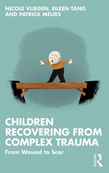 Children Recovering from Complex Trauma