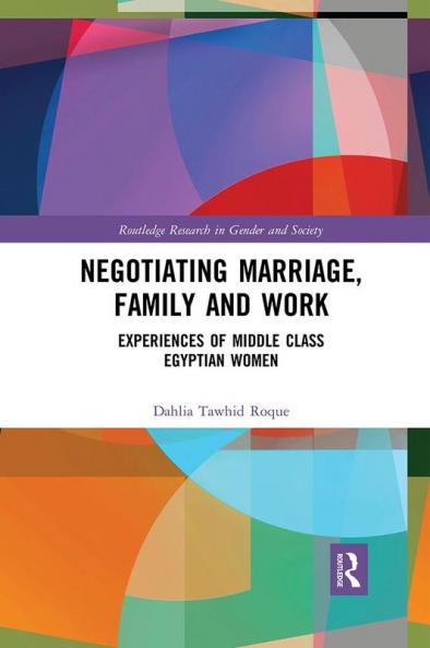 Negotiating Marriage Family and Work