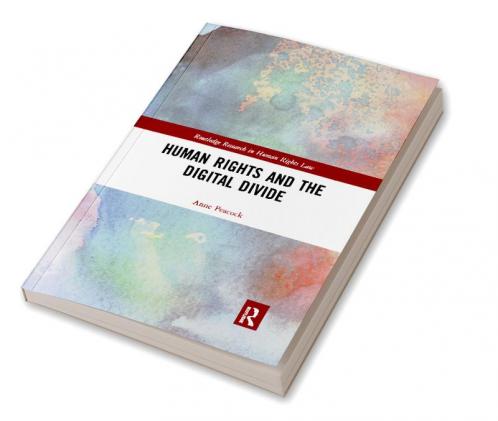 Human Rights and the Digital Divide