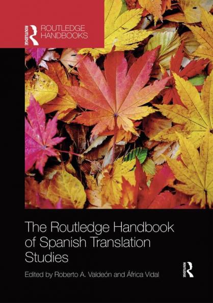Routledge Handbook of Spanish Translation Studies