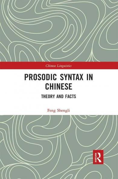 Prosodic Syntax in Chinese