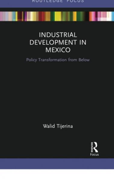 Industrial Development in Mexico