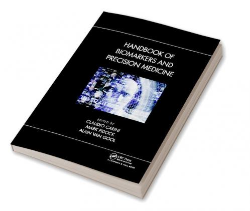 Handbook of Biomarkers and Precision Medicine