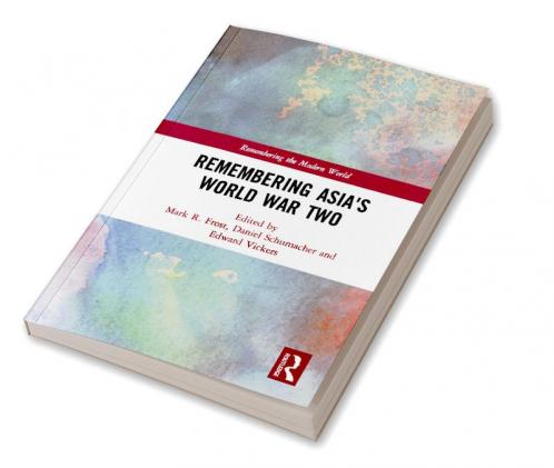 Remembering Asia's World War Two