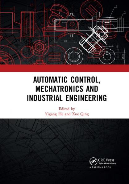 Automatic Control Mechatronics and Industrial Engineering