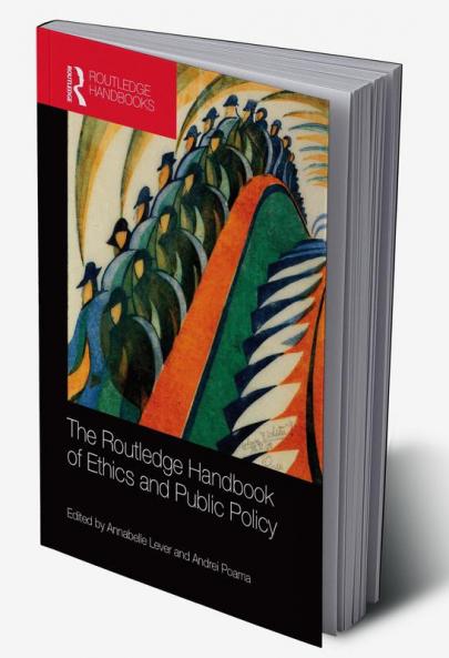 Routledge Handbook of Ethics and Public Policy
