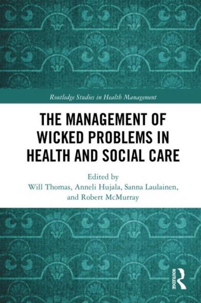 Management of Wicked Problems in Health and Social Care