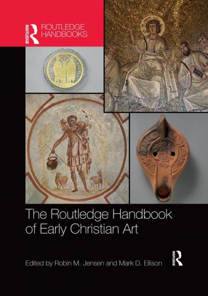 Routledge Handbook of Early Christian Art