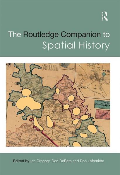 Routledge Companion to Spatial History