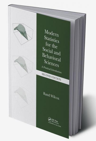 Modern Statistics for the Social and Behavioral Sciences