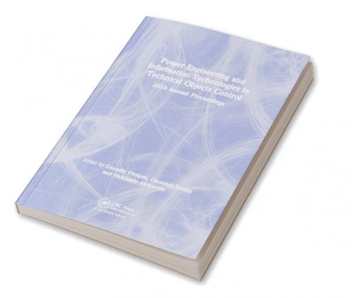 Power Engineering and Information Technologies in Technical Objects Control