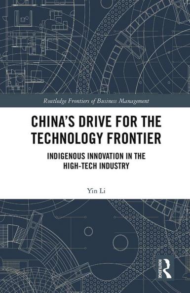 China’s Drive for the Technology Frontier