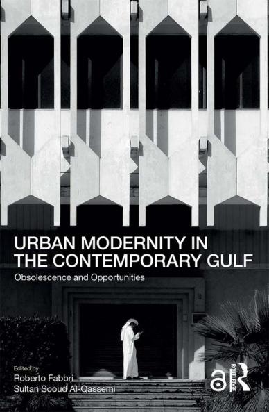 Urban Modernity in the Contemporary Gulf