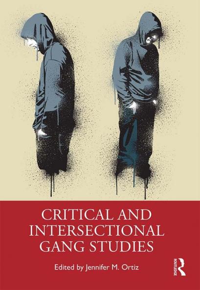 Critical and Intersectional Gang Studies