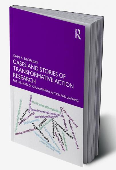Cases and Stories of Transformative Action Research