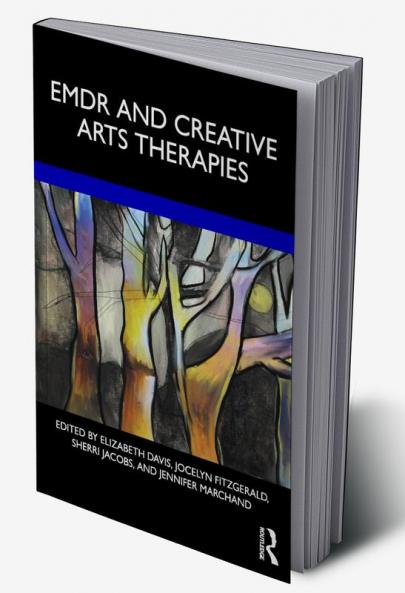 EMDR and Creative Arts Therapies