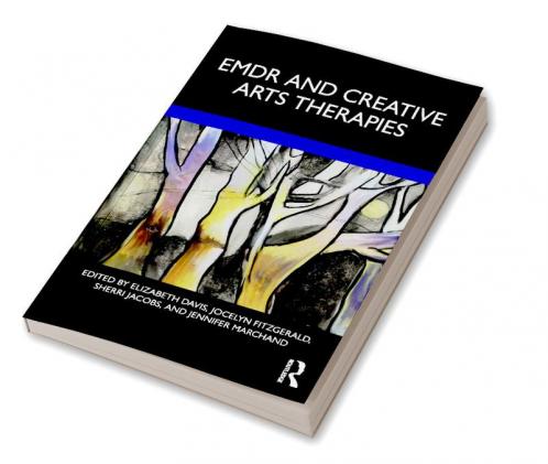 EMDR and Creative Arts Therapies