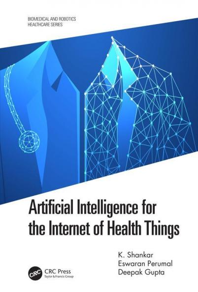 Artificial Intelligence for the Internet of Health Things