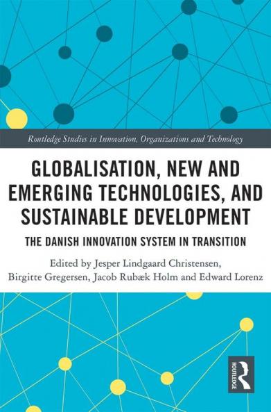 Globalisation New and Emerging Technologies and Sustainable Development