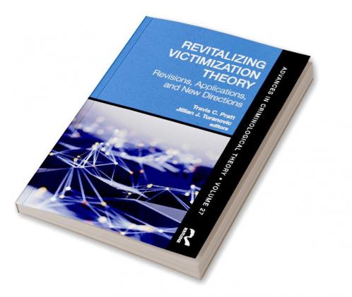 Revitalizing Victimization Theory
