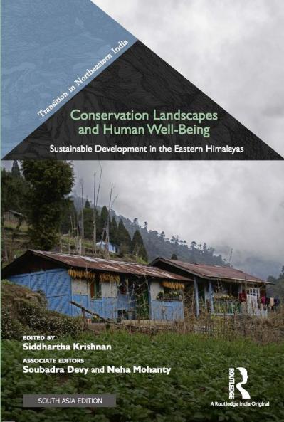 Conservation Landscapes and Human Well-Being: Sustainable Development in the Eastern Himalayas