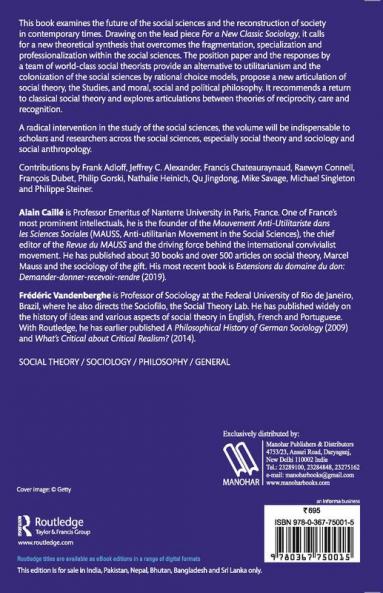 For a New Classic Sociology Caille & Vandenberghe