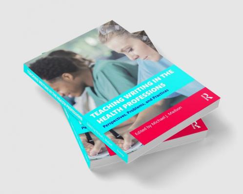 Teaching Writing in the Health Professions