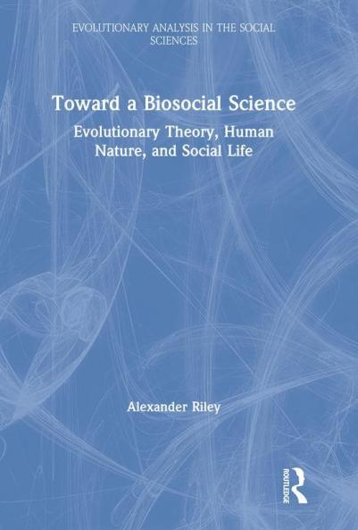 Toward a Biosocial Science