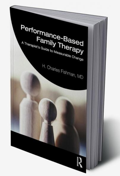 Performance-Based Family Therapy