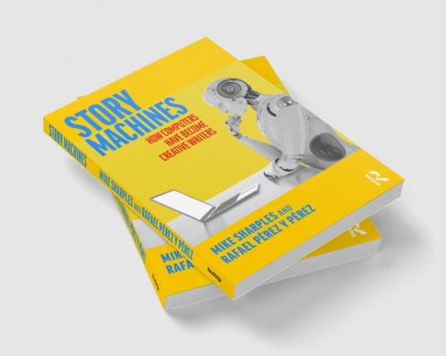 Story Machines: How Computers Have Become Creative Writers
