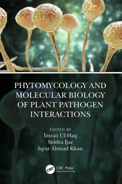Phytomycology and Molecular Biology of Plant Pathogen Interactions