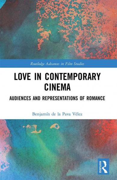 Love in Contemporary Cinema
