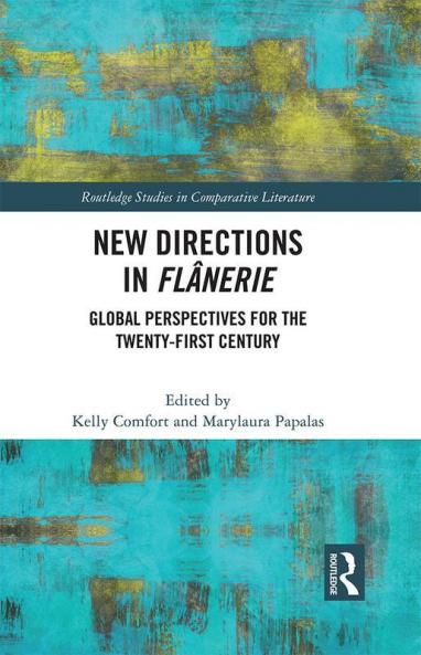 New Directions in Flânerie