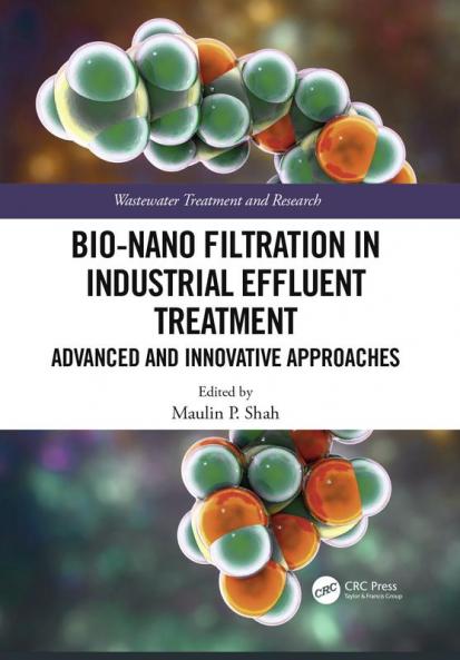 Bio-Nano Filtration in Industrial Effluent Treatment