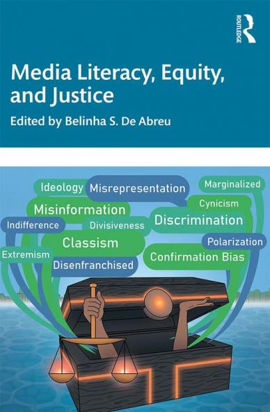 Media Literacy Equity and Justice