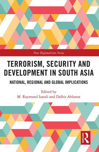 Terrorism Security and Development in South Asia