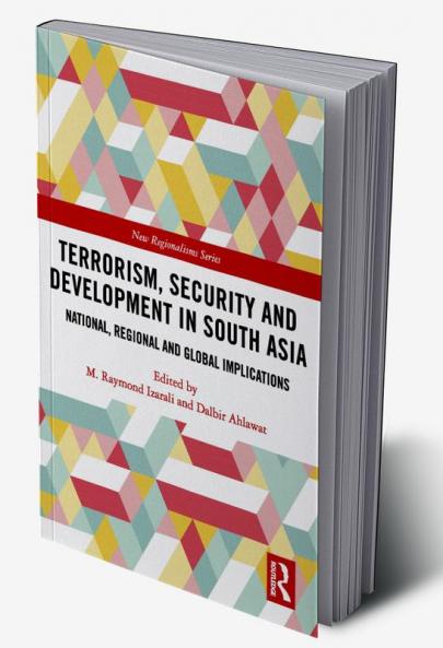 Terrorism Security and Development in South Asia