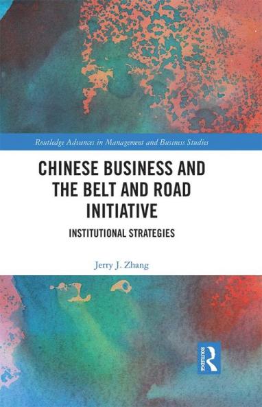 Chinese Business and the Belt and Road Initiative