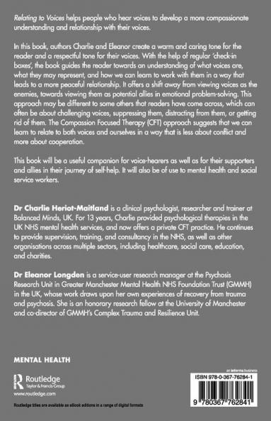 Relating to Voices using Compassion Focused Therapy