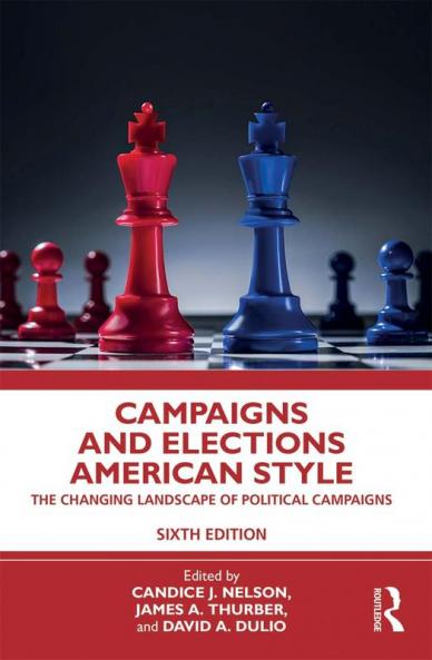 Campaigns and Elections American Style