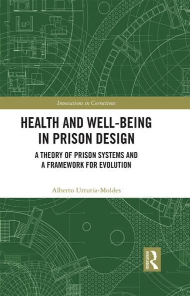 Health and Well-Being in Prison Design