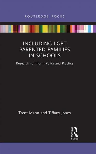 Including LGBT Parented Families in Schools