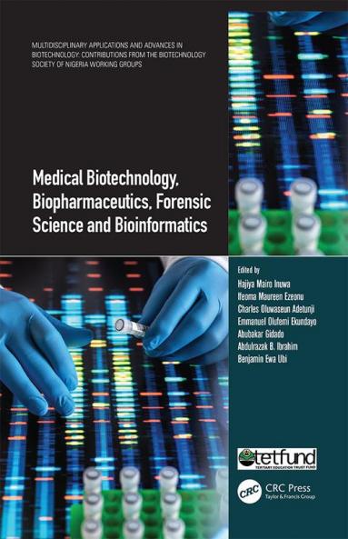 Medical Biotechnology Biopharmaceutics Forensic Science and Bioinformatics