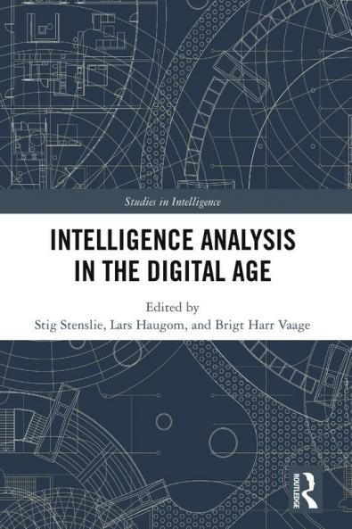 Intelligence Analysis in the Digital Age