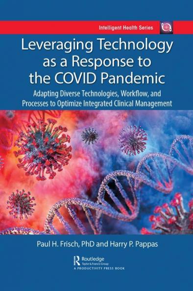 Leveraging Technology as a Response to the COVID Pandemic