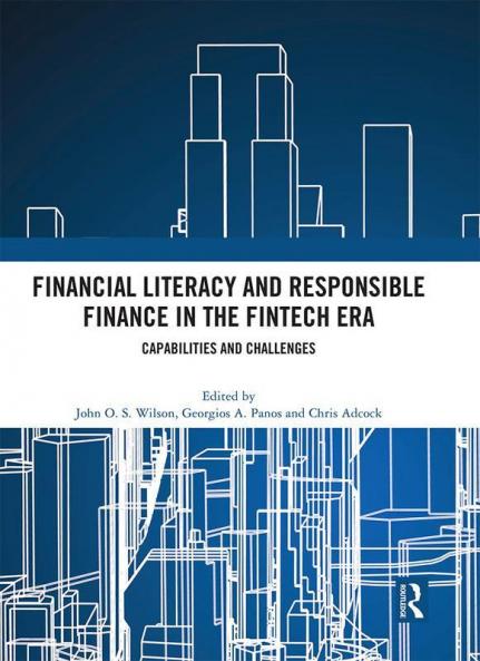 Financial Literacy and Responsible Finance in the Fintech Era