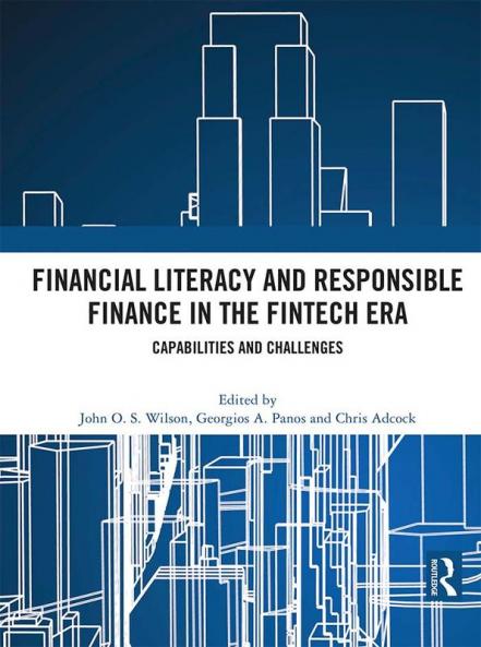 Financial Literacy and Responsible Finance in the Fintech Era