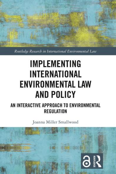 Implementing International Environmental Law and Policy